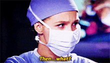 Greys Anatomy Jo Wilson GIF - Greys Anatomy Jo Wilson Then What GIFs