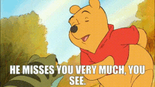 The Tigger Movie Pooh GIF - The Tigger Movie Pooh He Misses You Very Much You See GIFs