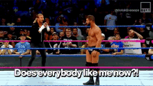Dolph Ziggler Does Everybody Like Me Now GIF - Dolph Ziggler Does Everybody Like Me Now Bobby Roode GIFs