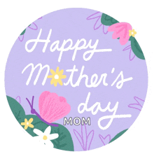 a purple circle that says happy mother 's day mom on it
