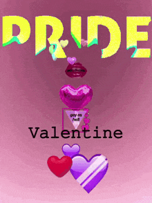 a poster that says pride valentine with hearts and lips