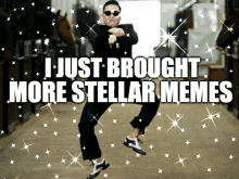 buy more stellar memes psy