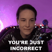 Youre Just Incorrect Cristine Raquel Rotenberg GIF - Youre Just Incorrect Cristine Raquel Rotenberg Simply Nailogical GIFs