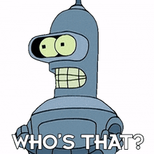 whos that bender futurama whats your name whats your identity