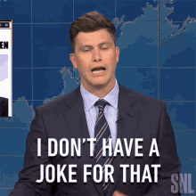 I Dont Have Joke For That Colin Jost GIF - I Dont Have Joke For That Colin Jost Saturday Night Live GIFs