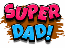 Super Dad GIF - Super Dad GIFs
