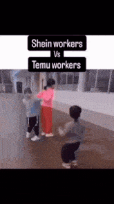 a group of children are dancing in a hallway with the words shein workers vs temu workers .