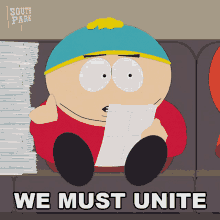We Must Unite Eric Cartman GIF - We Must Unite Eric Cartman South Park GIFs