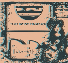 a poster for the misfitnation shows a woman holding a guitar