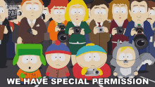We Have Special Permission Eric Cartman GIF - We Have Special Permission Eric Cartman Butters Stotch GIFs