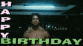 a picture of arnold schwarzenegger with the words happy birthday