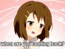 When Are You Coming Back Come Back GIF - When Are You Coming Back Come Back Anime GIFs