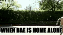 Bae Home GIF - Bae Home Alone GIFs