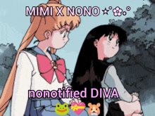 two anime girls are standing next to each other with the caption mimi x nono nonotified diva