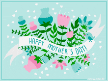 a happy mother 's day card with flowers and a ribbon