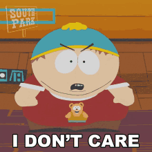 I Dont Care Eric Cartman GIF - I Dont Care Eric Cartman South Park GIFs