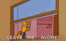 isolation the simpsons alone leave me alone i want to be alone