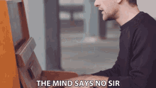 The Mind Says No Sir Josef Salvat GIF - The Mind Says No Sir Josef Salvat Hustler GIFs