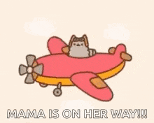 a cartoon cat is flying a red airplane with the words `` mama is on her way '' .
