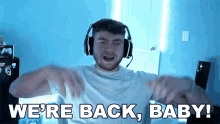Were Back Baby Superevan GIF - Were Back Baby Superevan Were Here Again GIFs