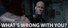 whats wrong with you deckard shaw shaw jason statham hobbs and shaw