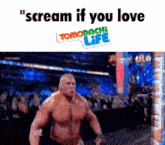a picture of a wrestler with the words " scream if you love tomodachi life " on the bottom