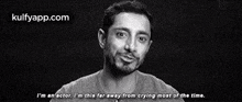I'M An'Actor. I'M This Far Oway From Crying Most Of The Time..Gif GIF