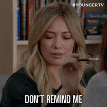 Dont Remind Me Kelsey Peters GIF - Dont Remind Me Kelsey Peters Younger GIFs