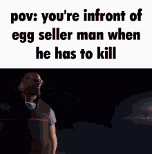 egg pov