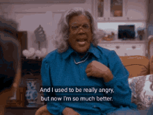 sassy madea angry bitch im so much better