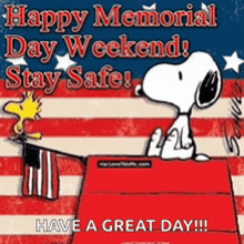 a picture of snoopy and woodstock with the words happy memorial day weekend stay safe