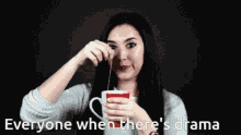 Treat Yourself Everyone When Theres Drama GIF - Treat Yourself Everyone When Theres Drama Cup Of Tea GIFs