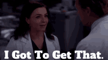Greys Anatomy Amelia Shepherd GIF - Greys Anatomy Amelia Shepherd I Got To Get That GIFs