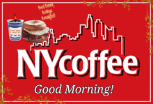 a poster for nycoffee says good morning