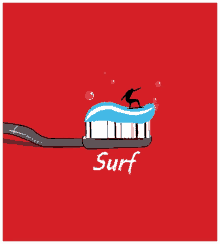 Downsign Surf GIF - Downsign Surf Toothpaste GIFs