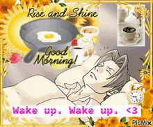 a greeting card that says rise and shine good morning wake up wake up < 3 picmix