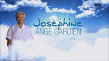 Joséphine Josephine GIF - Joséphine Josephine Ange Gardien GIFs