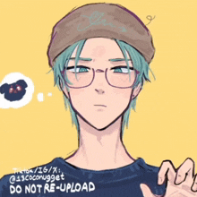 a drawing of a boy wearing glasses and a hat with the words do not re-upload