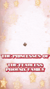 a poster for the princesses of the fearless phoenix family with a castle in the background