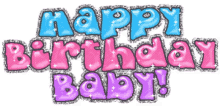 Happy Birthday Happy Birthday Baby GIF - Happy Birthday Happy Birthday Baby Greetings GIFs