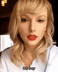 Taylor Swift Oh Hey GIF - Taylor Swift Oh Hey Hey There GIFs