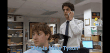 The Office Mike Tyson GIF - The Office Mike Tyson Funny GIFs