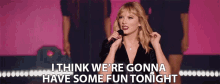 I Think Were Gonna Have Some Fun Tonight Taylor Swift GIF - I Think Were Gonna Have Some Fun Tonight Taylor Swift City Of Lover GIFs