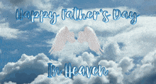 Heavenly Happy Father'S Day Happy Heavenly Father'S Day GIF - Heavenly Happy Father'S Day Happy Heavenly Father'S Day Father'S Day In Heaven GIFs