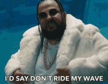 Id Say Dont Ride My Wave Swag GIF