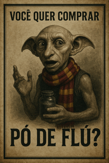 a poster shows a dobby holding a jar and says " você quer comprar "