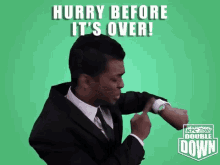 Doubledown Hurry Before Its Over GIF - Doubledown Hurry Before Its Over GIFs