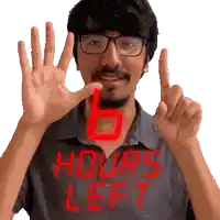 a man wearing glasses and a shirt that says " 6 hours left "