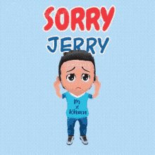 Sorry Yar Sorry Jerry GIF - Sorry Yar Sorry Jerry Jerry GIFs