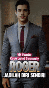 a man in a suit and tie is featured on a poster for wk founder circle united community roger
